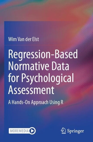 Regression-Based Normative Data for Psychological Assessment: A Hands-On Approach Using R.