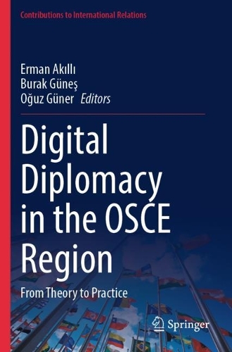 Digital Diplomacy in the OSCE Region: From Theory to Practice.