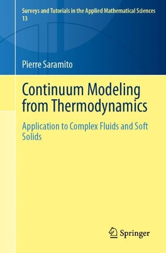 Continuum Modeling from Thermodynamics: Application to Complex Fluids and Soft Solids. 2024 ed.