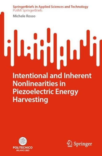 Intentional and Inherent Nonlinearities in Piezoelectric Energy Harvesting. 2024 ed.