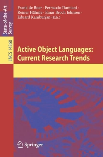 Active Object Languages: Current Research Trends. 2024 ed.