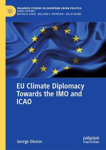 EU Climate Diplomacy Towards the IMO and ICAO.