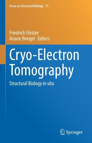 Cryo-Electron Tomography: Structural Biology in situ. 2024 ed.