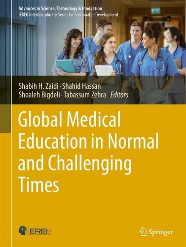 Global Medical Education in Normal and Challenging Times. 1st ed. 2024
