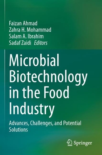 Microbial Biotechnology in the Food Industry: Advances, Challenges, and Potential Solutions.