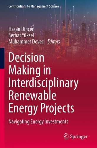 Decision Making in Interdisciplinary Renewable Energy Projects: Navigating Energy Investments.