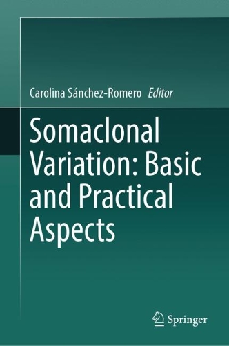 Somaclonal Variation: Basic and Practical Aspects. 2024 ed.