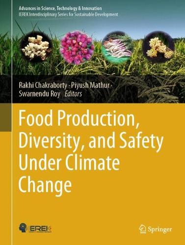 Food Production, Diversity, and Safety Under Climate Change. 2024 ed.