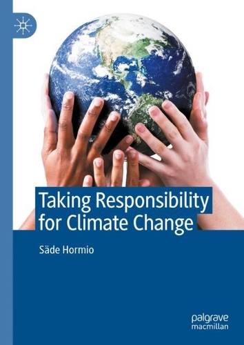Taking Responsibility for Climate Change.