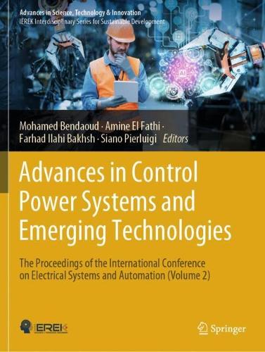 Advances in Control Power Systems and Emerging Technologies: The Proceedings of the International Conference on Electrical Systems and Automation (Volume 2).
