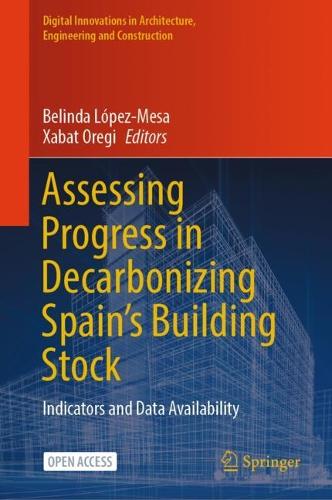 Assessing Progress in Decarbonizing Spain's Building Stock: Indicators and Data Availability. 2024 ed.