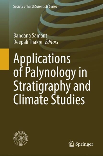 Applications of Palynology in Stratigraphy and Climate Studies. 2024 ed.