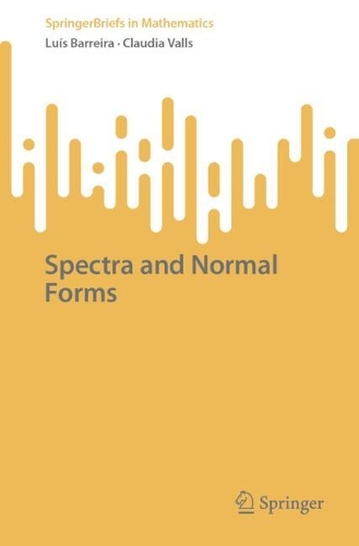 Spectra and Normal Forms. 1st ed. 2024