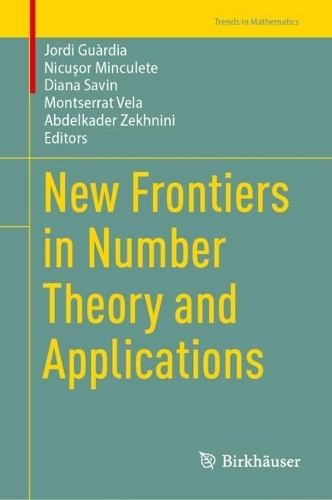 New Frontiers in Number Theory and Applications.