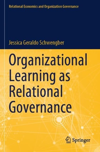 Organizational Learning as Relational Governance.