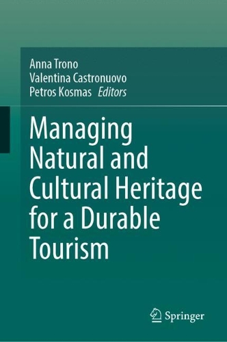Managing Natural and Cultural Heritage for a Durable Tourism.