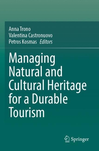 Managing Natural and Cultural Heritage for a Durable Tourism.