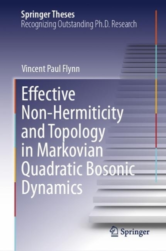 Effective Non-Hermiticity and Topology in Markovian Quadratic Bosonic Dynamics.