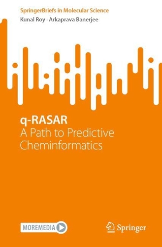 q-RASAR: A Path to Predictive Cheminformatics. 1st ed. 2024