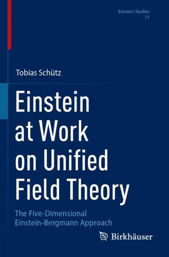 Einstein at Work on Unified Field Theory: The Five-Dimensional Einstein-Bergmann Approach.