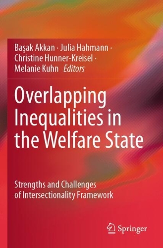 Overlapping Inequalities in the Welfare State: Strengths and Challenges of Intersectionality Framework.