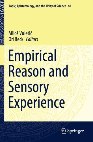 Empirical Reason and Sensory Experience.