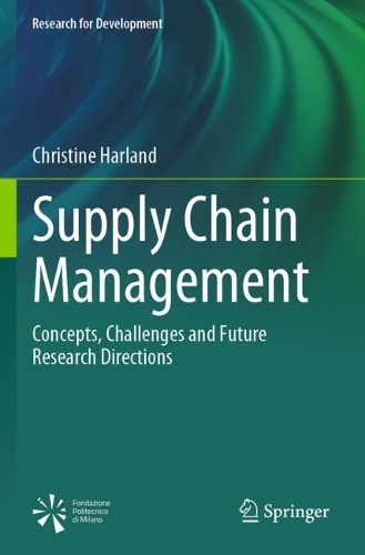 Supply Chain Management: Concepts, Challenges and Future Research Directions.