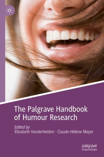 The Palgrave Handbook of Humour Research.