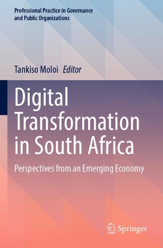 Digital Transformation in South Africa: Perspectives from an Emerging Economy.