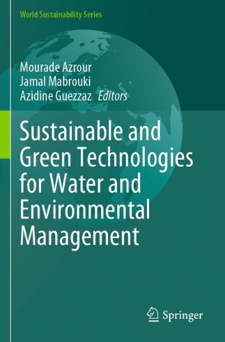 Sustainable and Green Technologies for Water and Environmental Management.