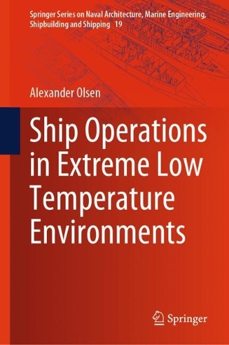 Ship Operations in Extreme Low Temperature Environments. 2024 ed.