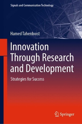 Innovation Through Research and Development: Strategies for Success. 2024 ed.