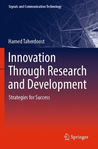 Innovation Through Research and Development: Strategies for Success.