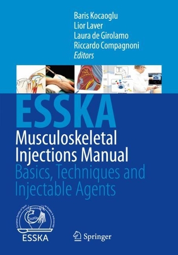 Musculoskeletal Injections Manual: Basics, Techniques and Injectable Agents.
