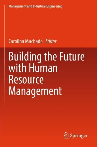 Building the Future with Human Resource Management.