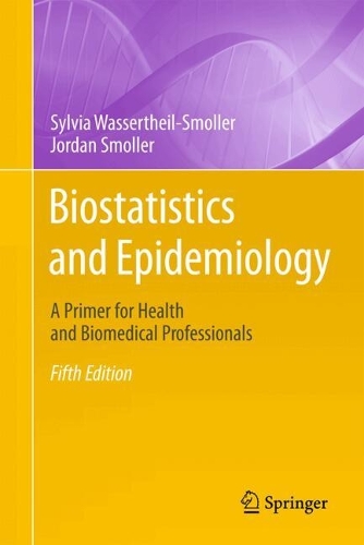 Biostatistics and Epidemiology: A Primer for Health and Biomedical Professionals. Fifth Edition 2024