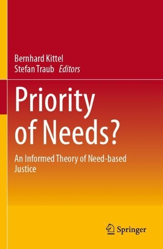 Priority of Needs?: An Informed Theory of Need-based Justice.