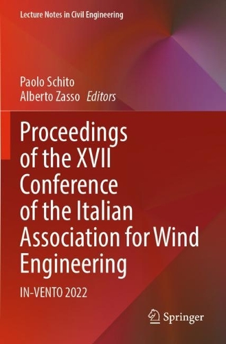Proceedings of the XVII Conference of the Italian Association for Wind Engineering: IN-VENTO 2022.