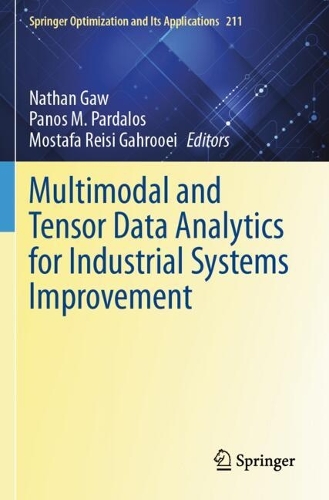 Multimodal and Tensor Data Analytics for Industrial Systems Improvement.