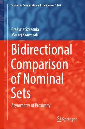 Bidirectional Comparison of Nominal Sets: Asymmetry of Proximity. 2024 ed.