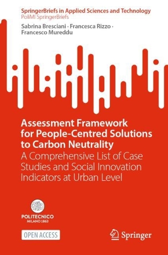 Assessment Framework for People-Centred Solutions to Carbon Neutrality: A Comprehensive List of Case Studies and Social Innovation Indicators at Urban Level. 2024 ed.