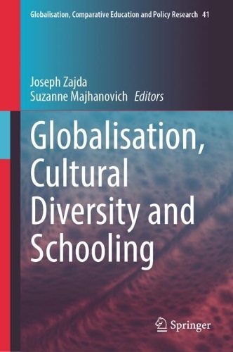 Globalisation, Cultural Diversity and Schooling.