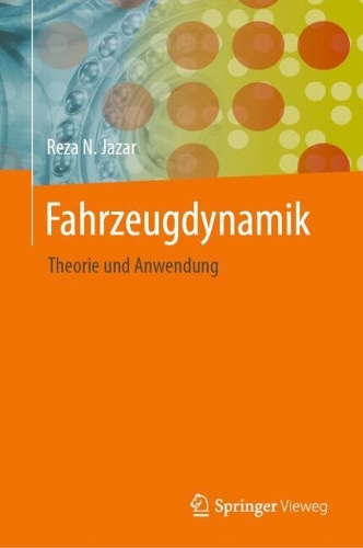 Fahrzeugdynamik: Theorie und Anwendung. 2024 ed.