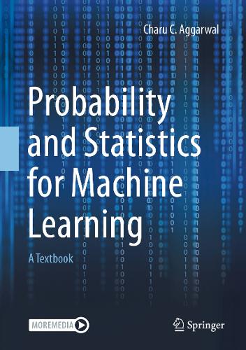 Probability and Statistics for Machine Learning: A Textbook. 2024 ed.