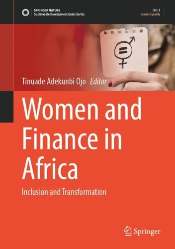 Women and Finance in Africa: Inclusion and Transformation. 2024 ed.