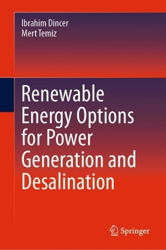Renewable Energy Options for Power Generation and Desalination. 2024 ed.