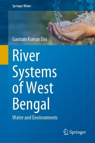 River Systems of West Bengal: Water and Environments. 2024 ed.