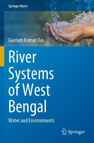River Systems of West Bengal: Water and Environments.