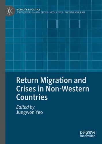 Return Migration and Crises in Non-Western Countries.