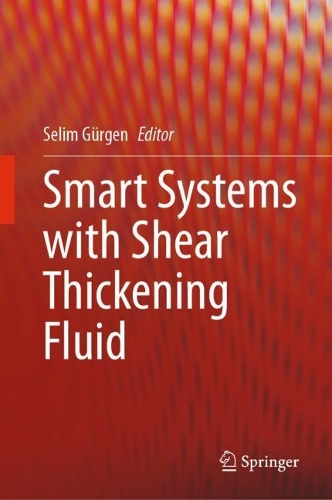 Smart Systems with Shear Thickening Fluid. 2024 ed.